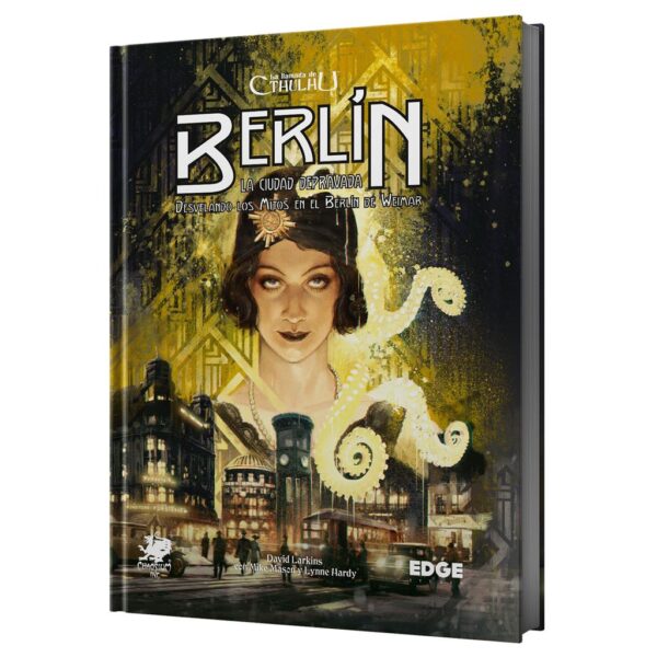 La Llamada de Cthulhu 7ed: Berlin La Ciudad Depravada